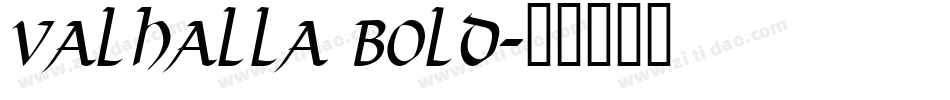 Valhalla Bold字体转换